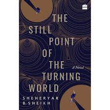 the still point of the turning world
