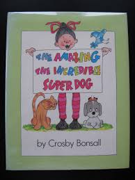 the amazing, the incredible super dog
