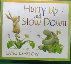 hurry up and slow down