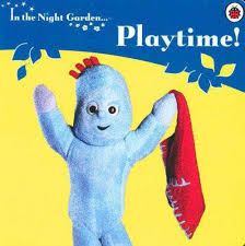 playtime! in the night garden ( board book )