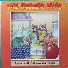 the hungry mice (window board books)
