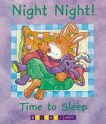 night night! time to sleep ( board book )