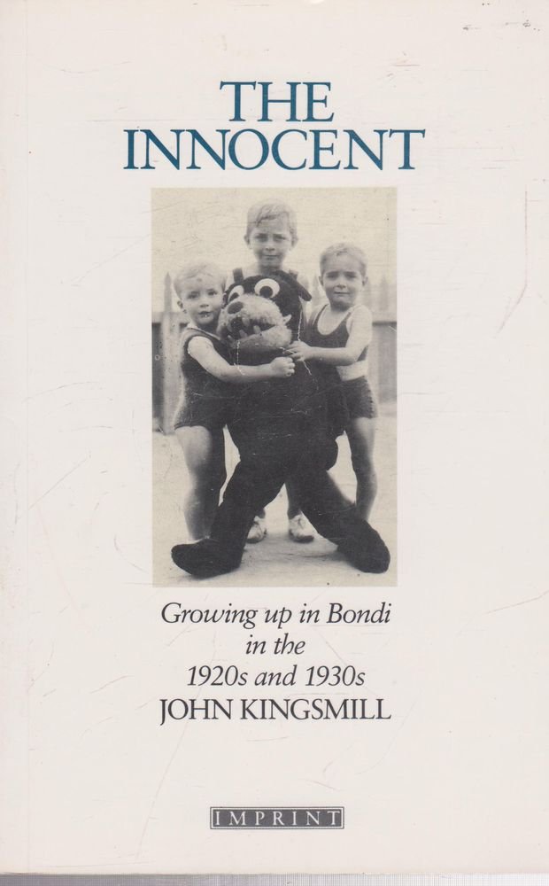 the innocent: growing up in bondi in the 1920s and 1930s.