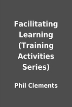 Facilitating Learning
