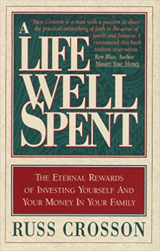 A Life Well Spent By Russ Crosson
