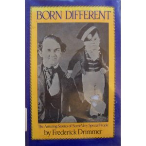 born different: amazing stories of very special people