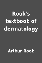 Rook's Textbook of Dermatology, 4 Volume Set
