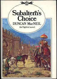 Subaltern's Choice; : an 'Ogilvie' Novel,
