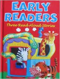 early readers: three read aloud stories