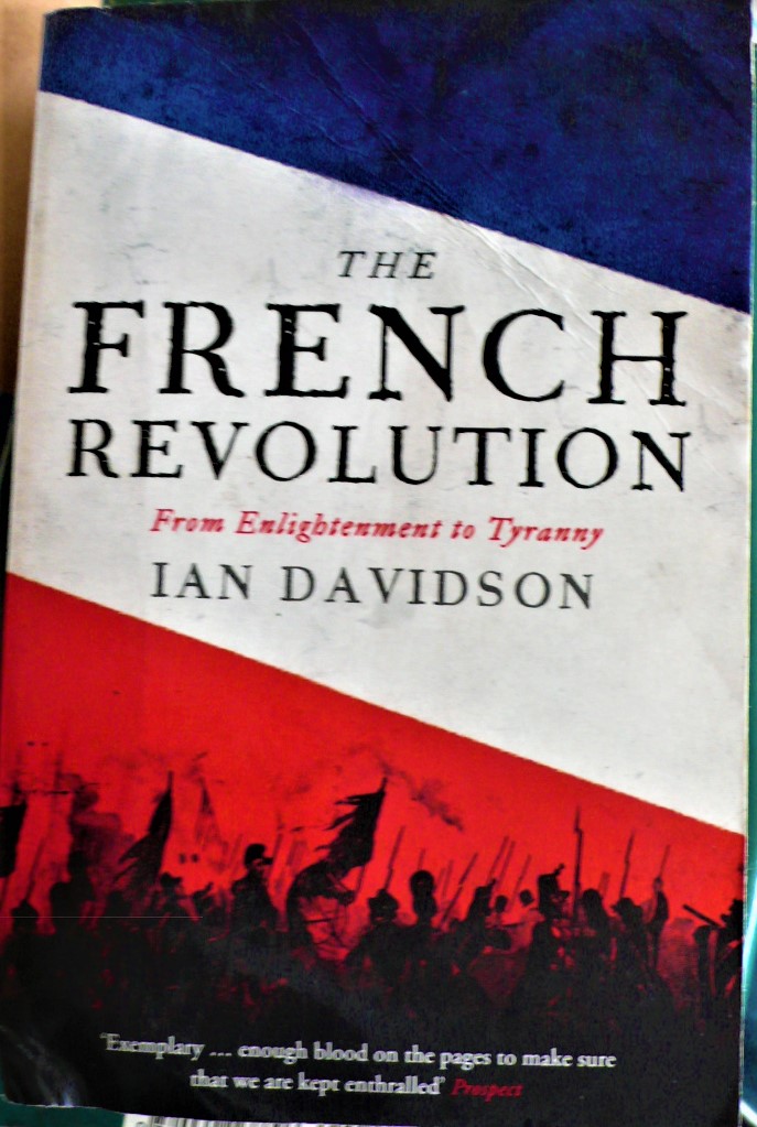 the french revolution: from enlightenment to tyranny