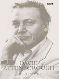 life on air: david attenborough memoirs