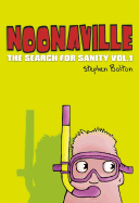 Noonaville: The Search for Sanity
