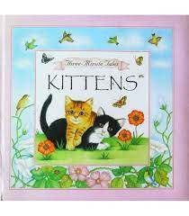 kittens ( three minute tales )