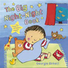 the big night-night book ( cuddly touch-and-feel pages )