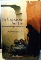 See Ouarzazate and die