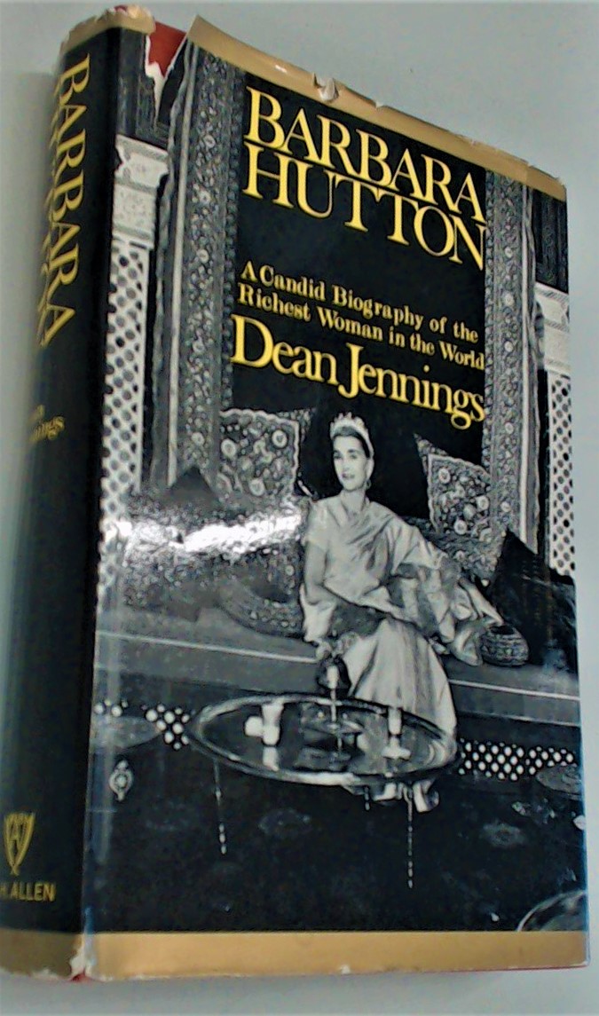 barbara hutton: a candid biography of the richest woman in the world