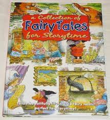 a collection of fairy tales for storytime