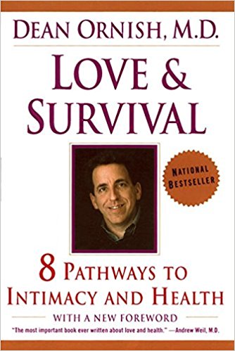 Love & Survival By Dean Ornish, M.D.
