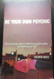 be your own psychic
