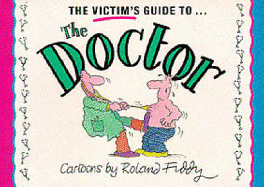 Victim's Guide to the Doctor
