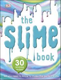 the slime book: all you need to know to make the perfect slime
