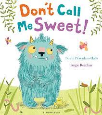 don't call me sweet!