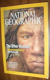 Oct 2008 The Other Humans Neanderthals Revealed
