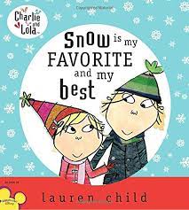snow is my favourite and my best