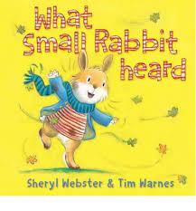 what small rabbit heard