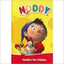 noddy : noddy's pet chicken