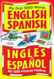 my first 1000 words english spanish : ingles espanol