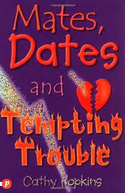 mates, dates and tempting trouble