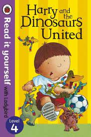 harry and the dinosaurs united - read it yourself