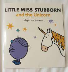 little miss stubborn the unicorn