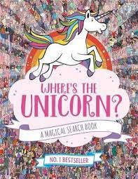 where's the unicorn?: a magical search and find book