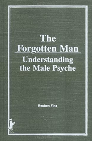 the forgotten man: understanding the male psyche