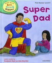 read with biff, chip, and kipper : super dad