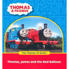 thomas & friends : thomas, james and the red balloon