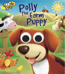 googly eyes: polly the farm puppy