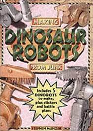 making dinosaur robots from junk
