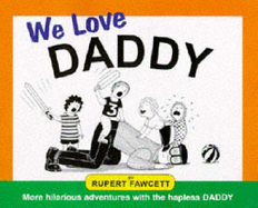 We Love Daddy
