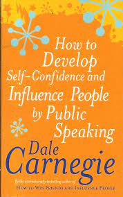 how to develop self-confidence and influence people by public speaking