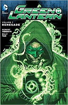 Green Lantern Vol 7: Renegade
