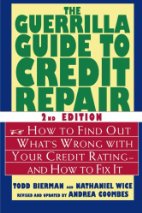 The Guerrilla Guide to Credit Repair
