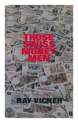 those swiss money men