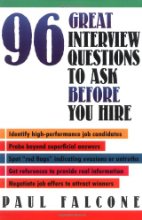 96 Great Interview Questions to Ask Before YouHire
