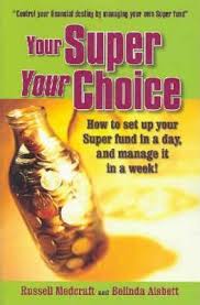 Your Super, Your Choice
