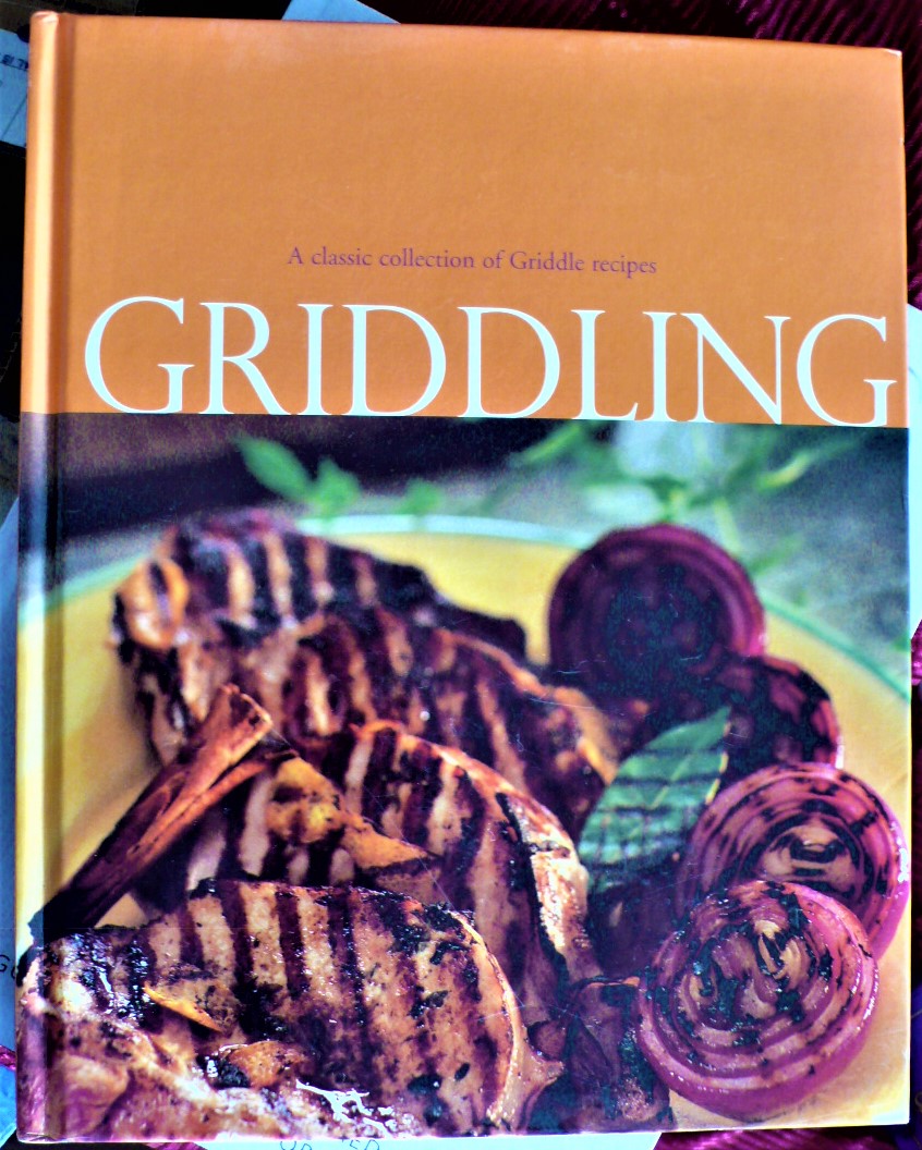 griddling- a classic collection of griddle recipes