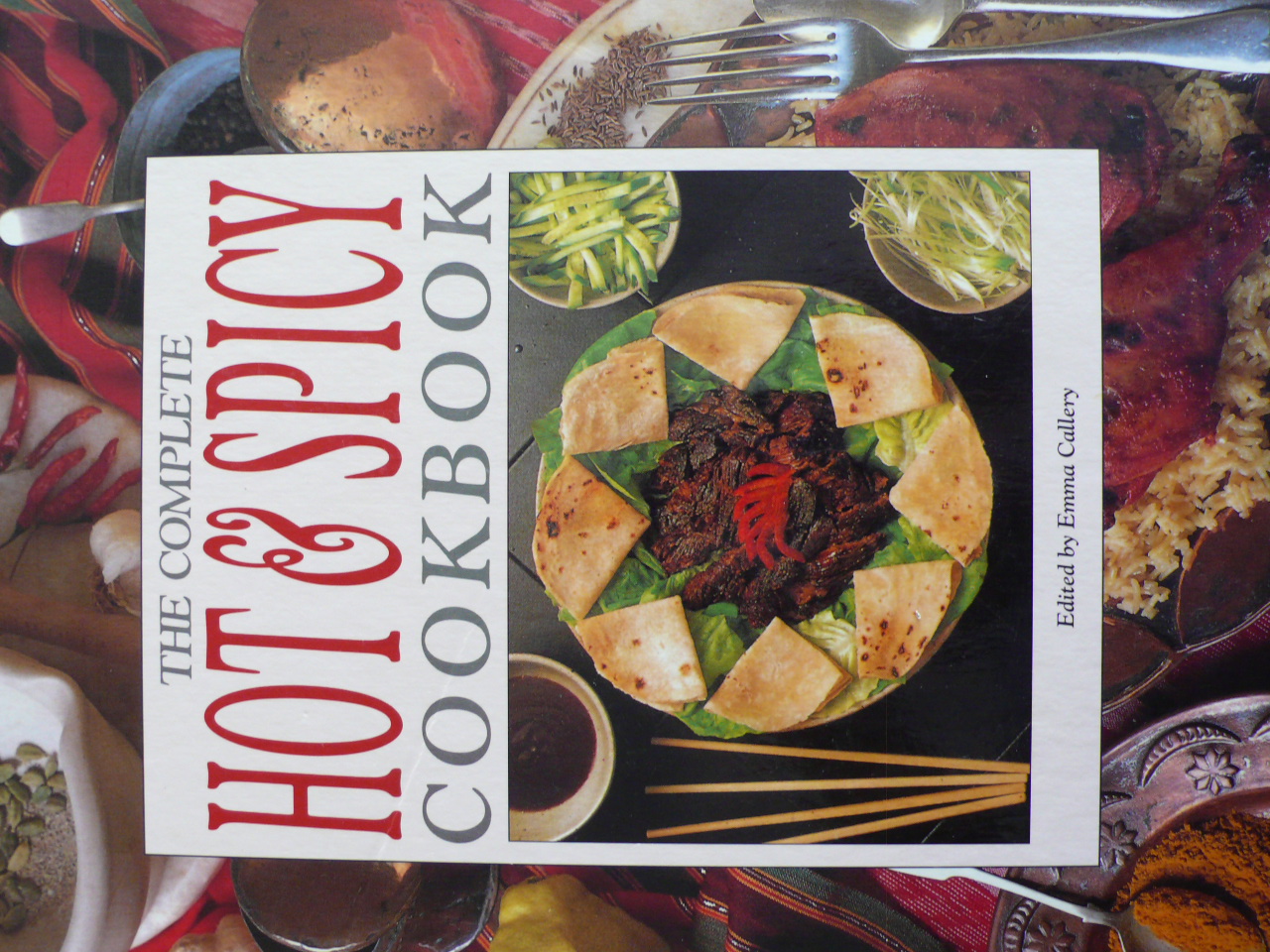 the complete hot and spicy cookbook