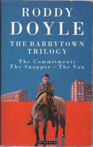 roddy doyle's the barrytown trilogy with paddy clarke ha ha ha